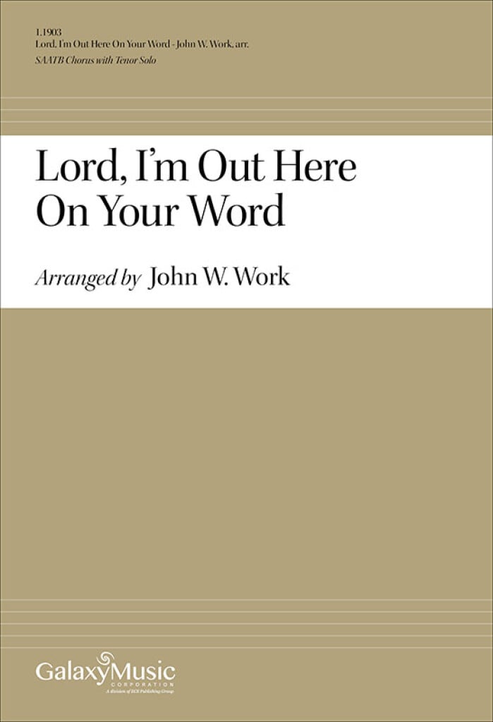 Lord, I'm Out Here on Your Word